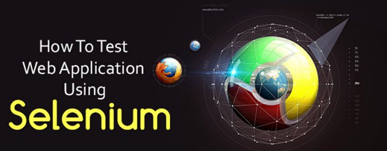 How to test Web Applications using Selenium?