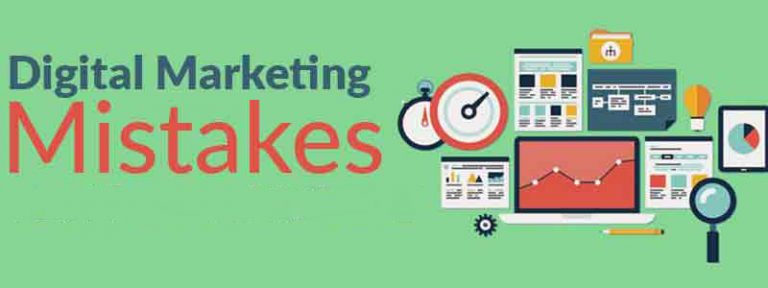 7 Digital Marketing Mistakes You Must Avoid