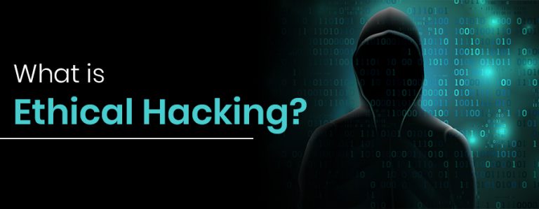 What Is Ethical Hacking?