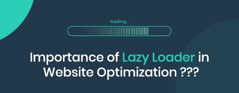 Importance of Lazy Loader in Website Optimization
