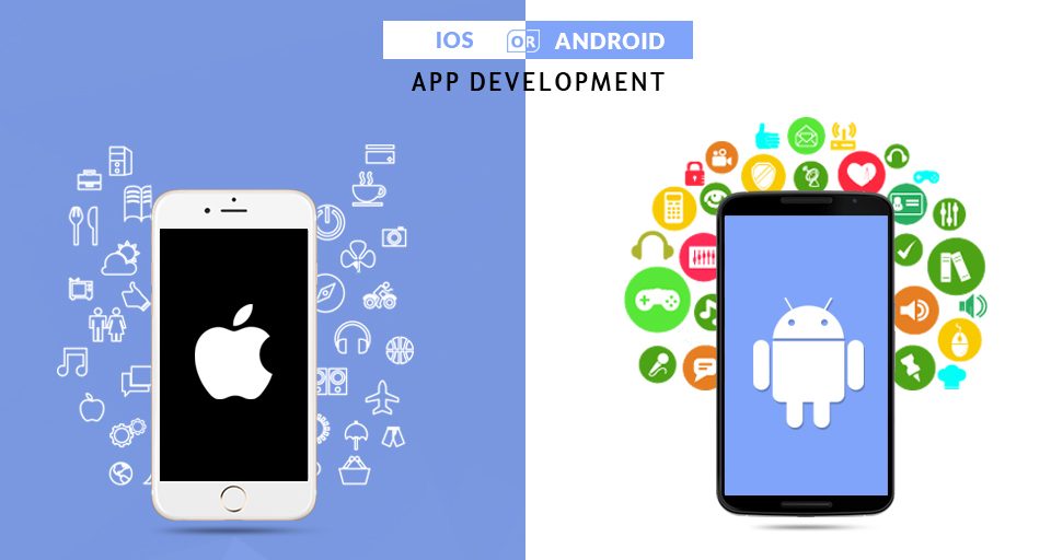 How-to-choose-between-iOS-and-Android-for-App-Development - xpertlab technologies private limited