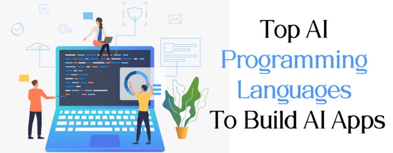 Top AI Programming Languages To Build AI Apps
