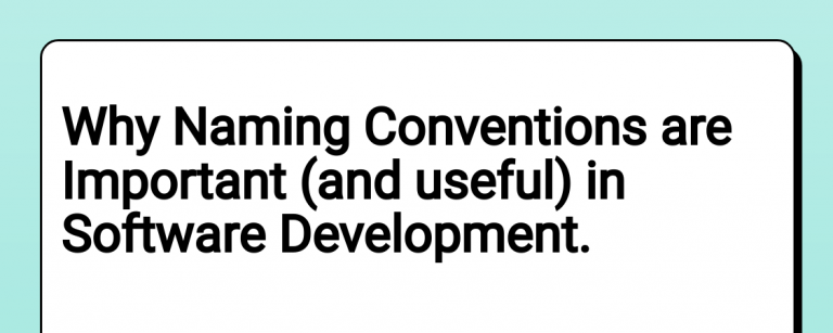 Benefits Of Naming Conventions