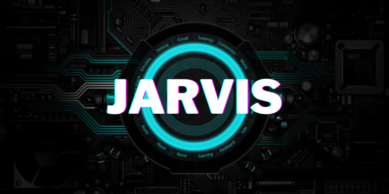 J.A.R.V.I.S.(Just A Rather Very Intelligent System)