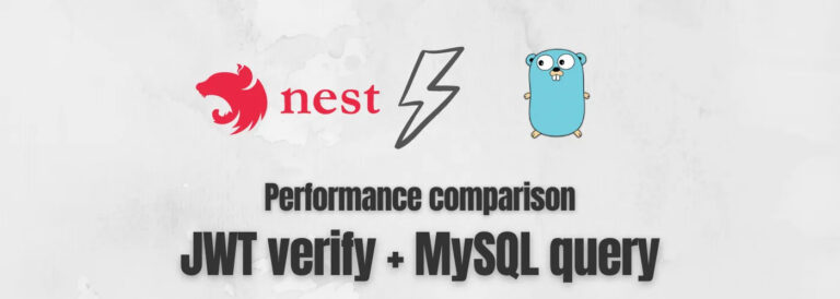 NestJS vs Go: Performance comparison for JWT verify and MySQL query
