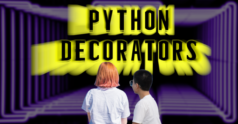 Python Decorators In Testing: Because Life Couldn’t be More Complicated Already!