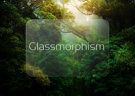 glassmorphism