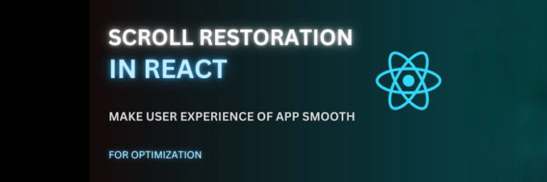Scroll Restoration REACT