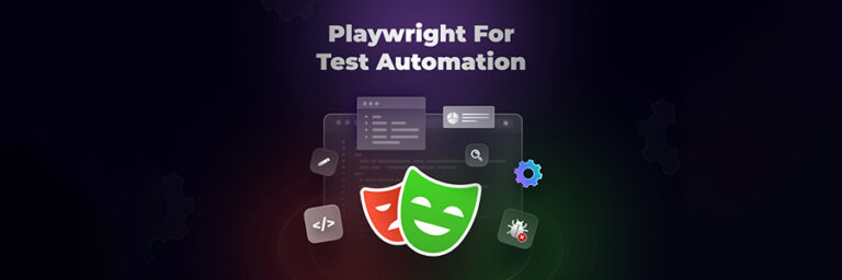 Playwright For Test Automation : A Step by Step Guide