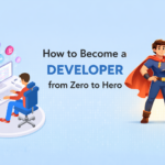 How-to-Become-a-Developer-from-Zero-to-Hero xpertlab technologies private limited