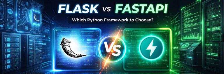 Flask vs FastAPI: Which Python Framework Should You Choose in 2026?